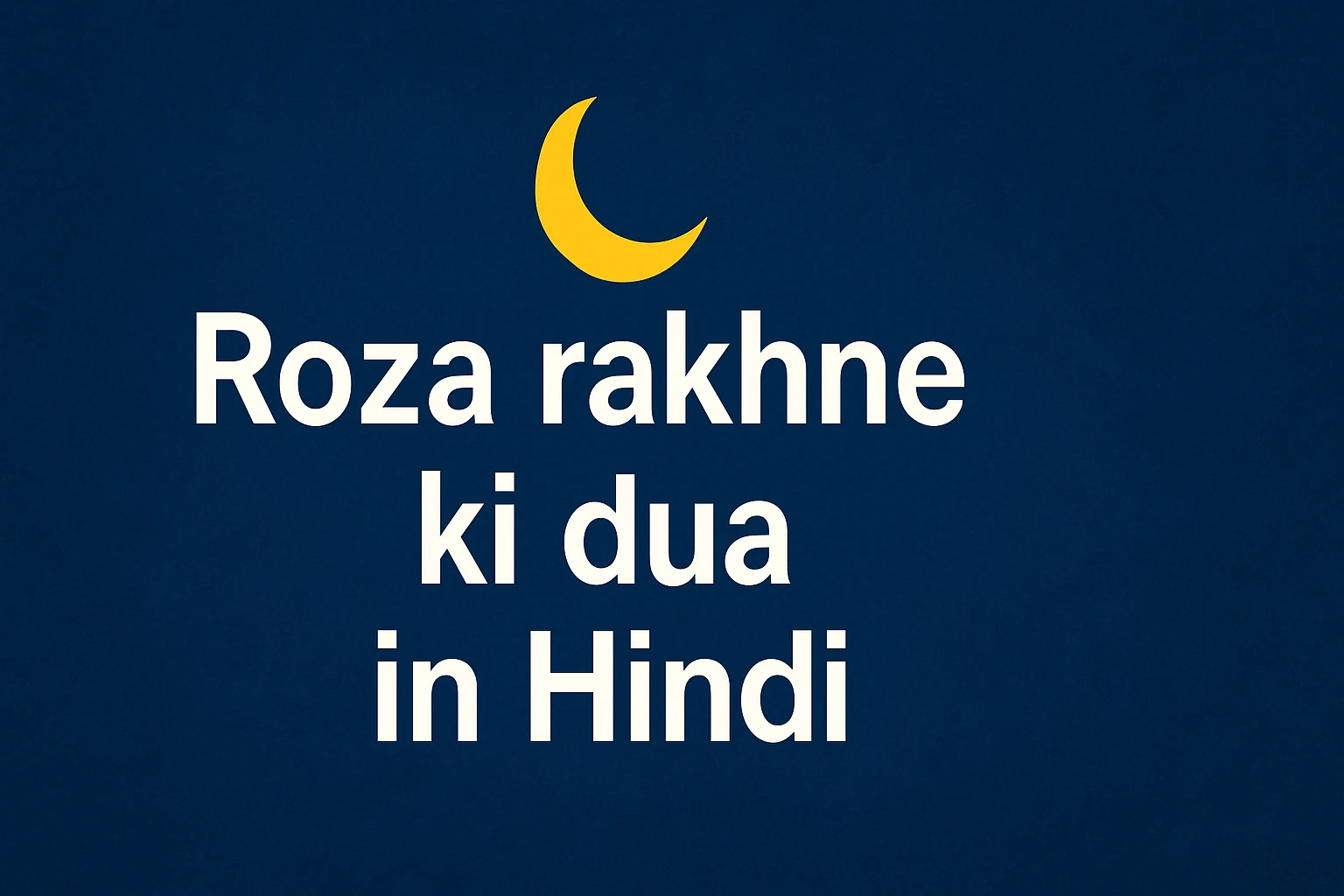 Roza rakhne ki dua in hindi